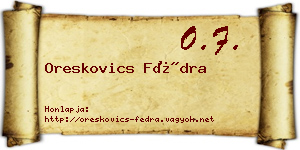 Oreskovics Fédra névjegykártya
